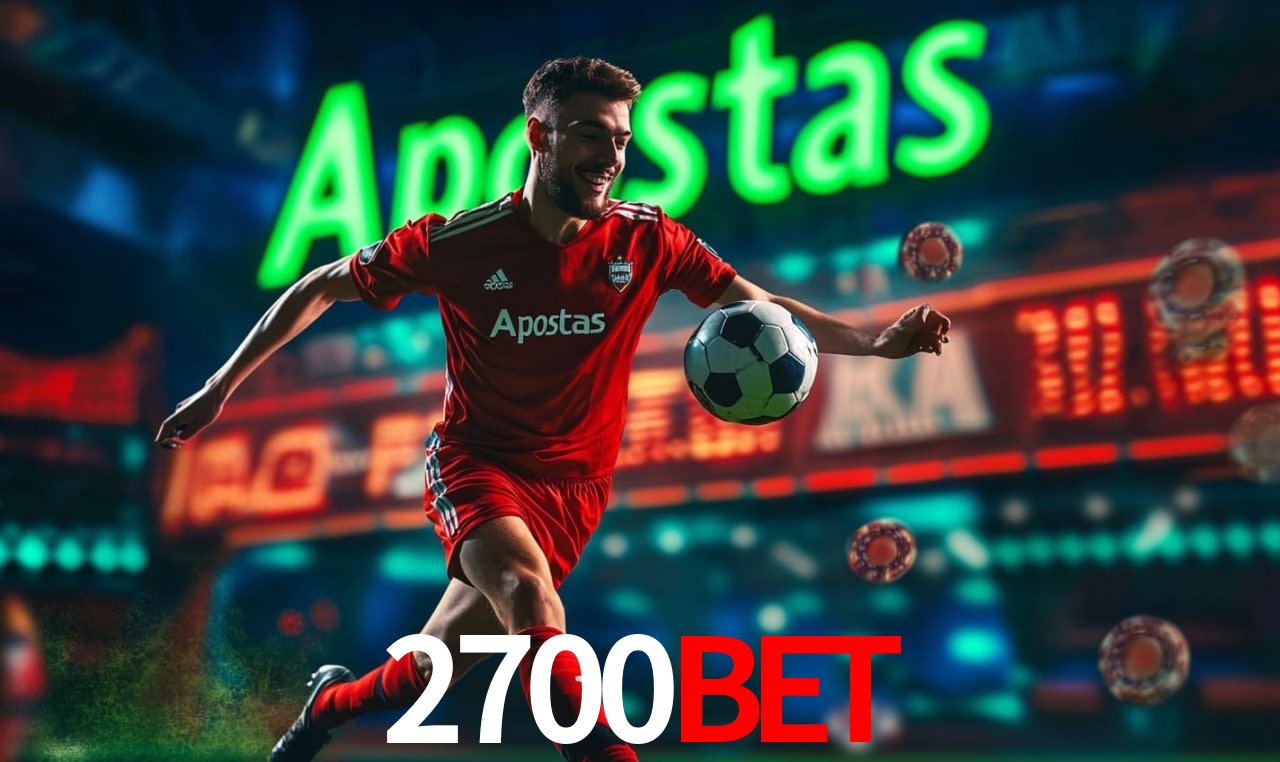 Apostas de Futebol 2700bet
